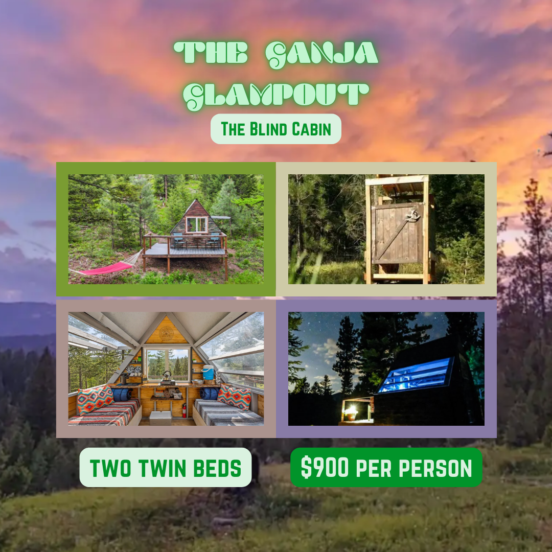 LLL Retreat: The Ganja Glampout - The Blind Cabin SOLD OUT