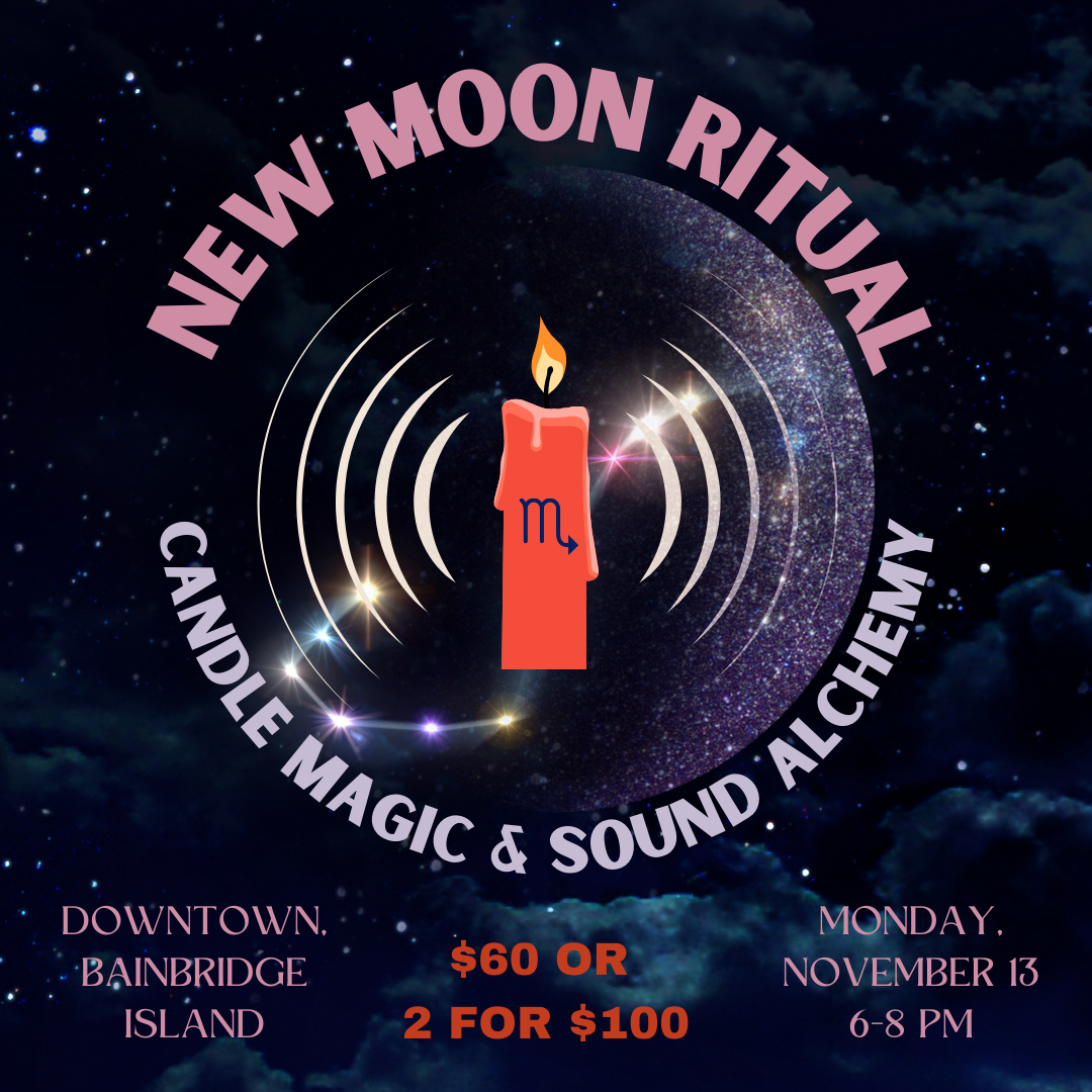 2 TIX: New Moon Ritual: NOV 13