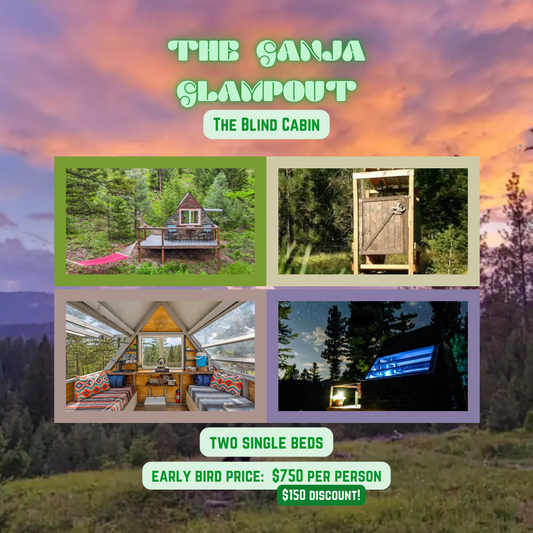 LLL Retreat: The Ganja Glampout - The Blind Cabin (50% Early Bird Deposit)