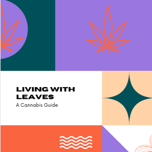 Living With Leaves - A Cannabis Guide - PREORDER